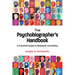 The Psychobiographer's Handbook: A Practical Guide to Research and Ethics