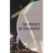 The Poverty of Philosophy: Readings in Non and Other Philosophies or Arts of Immanence