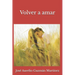Volver a amar