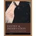 Pantry & Preservation