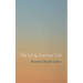 The Long Journey Out
