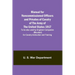 Manual for Noncommissioned Officers and Privates of Cavalry of the Army of the United States 1917. To be also used by Engineer Companies (Mounted) for