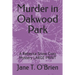 Murder in Oakwood Park: A Rebecca Snow Cozy Mystery LARGE PRINT