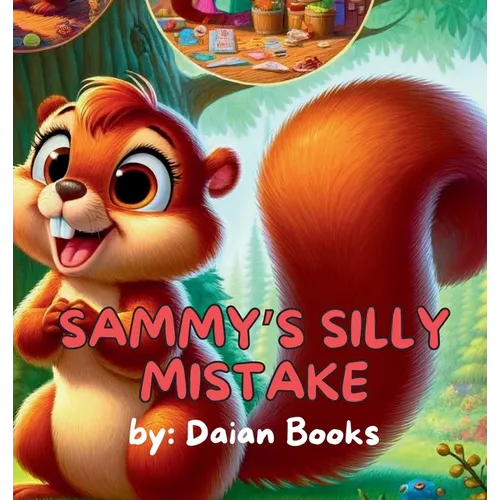 Sammy's Silly Mistake