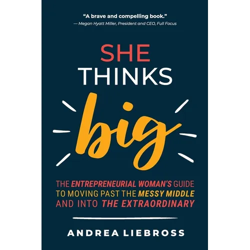 She Thinks Big