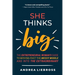 She Thinks Big
