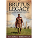 Brutus Legacy Founding Britain's Future