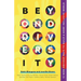 Beyond Diversity: 12 Non-Obvious Ways to Build a More Inclusive World
