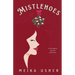 Mistlehoes: A Christmas Novella Collection
