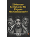 El Oscuro Secreto De Mi Esposo Multimillonario Volumen 1: Un Mafioso En La Sombra