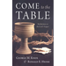 Come to the Table: Meditations on the Lord's Supper