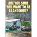 Are You Sure You Want to Be a Landlord?