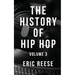 The History of Hip Hop: Volume 3