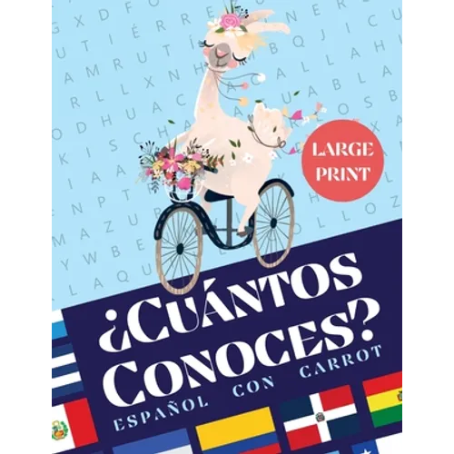 Sopa de Letras en Español Para Adultos (Letra Grande): ¿Cuántos Conoces? Spanish Word Search for Adults Large Print