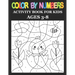 Color By Numbers: Activity Book For Kids Ages 3-8, 8-12 Boys and Girls, Fun Early Learning, Including Birds, Flowers, Animals & And So Much More