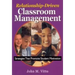 Relationship-Driven Classroom Management: Strategies That Promote Student Motivation