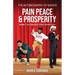 Pain Peace & Prosperity