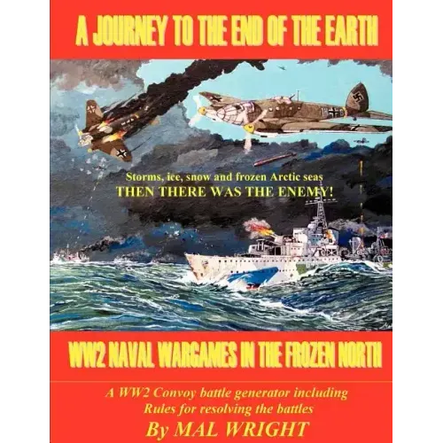 Journey to the End of the Earth: WW2 Wargames in the Frozen North