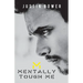 Mentally Tough Me