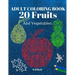 Adult Coloring Book 20 Fruits And Vegetables: Stress Relieving Fruit Designs With Big Pictures, 1 Fruit Per Page