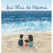 Las Olas de Mamá