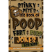 Stinky Pete's Big Book Of Poop, Fart And Burp Jokes For Kids 7-9; Tongue Twisters, Would You Rather And More: Funny Fart and Pooh Jokes For Children;