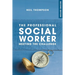 The Professional Social Worker