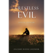 A Restless Evil: Dental Danger