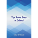The Rover Boys at School