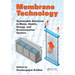 Membrane Technology: Sustainable Solutions in Water, Health, Energy and Environmental Sectors