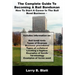 The Complete Guide to Becoming a Bail Bondsman: How to Start a Career in the Bail Bond Business