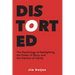 Distorted: The Psychology of Gaslighting, the Power of Story, and the Practice of Clarity