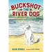 Buckshot the River Dog