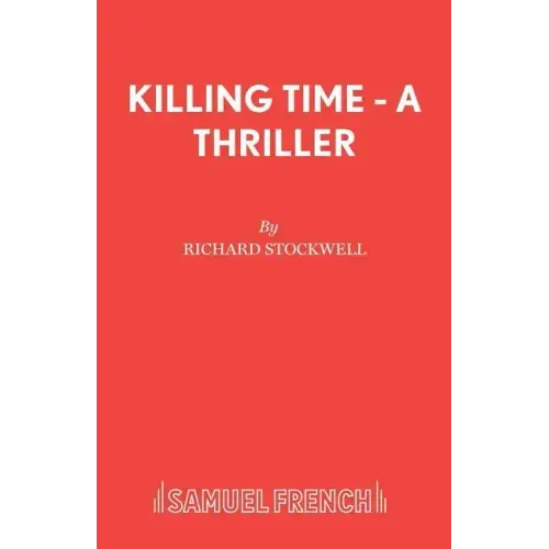 Killing Time - A Thriller