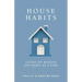 House Habits: Living on Mission One Habit at a Time
