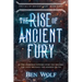 The Rise of Ancient Fury