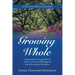 Growing Whole: A Lifelong Spiritual Journey