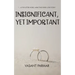 Insignificant, Yet Important ... a five letter word, impacting every love story
