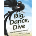 Dig, Dance, Dive: How Birds Move to Survive