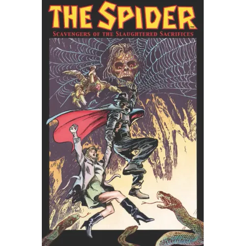 The Spider: Scavengers of the Slaughtered Sacrifices