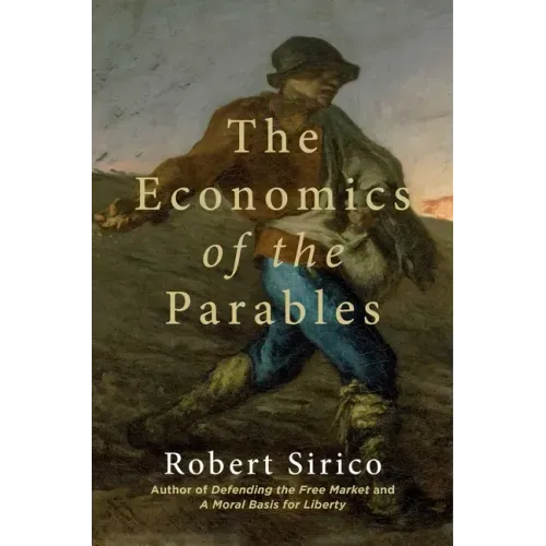 The Economics of the Parables