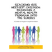 Reaching Our Neediest Children: Bringing a Mental Health Program into the Schools: A Guide to Program Implementation