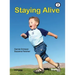 Staying Alive: Book 2