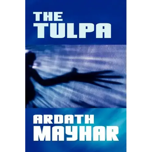 The Tulpa: A Novel of Fantasy