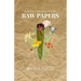 raw papers: natural unrefined poetry.