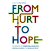 From Hurt to Hope: Stories of Mental Health, Mental Illness and Being Autistic