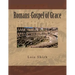 Romans-Gospel of Grace