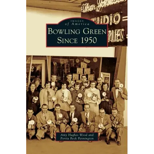 Bowling Green Since 1950