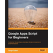 Google Apps Script for Beginners