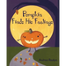 Pumpkin Finds His Feelings